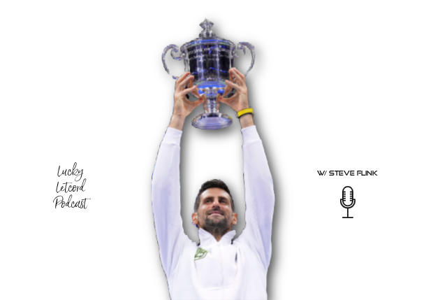 Discussing Djokovic's 24 Major Titles and Legacy with Steve Flink 